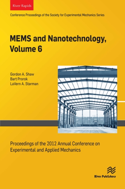 MEMS and Nanotechnology, Volume 6