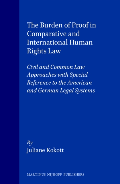 Burden of Proof in Comparative and International Human Rights Law
