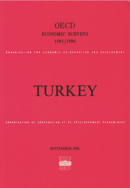 OECD Economic Surveys: Turkey 1986