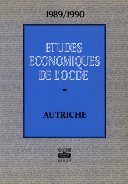 Etudes economiques de l'OCDE : Autriche 1990