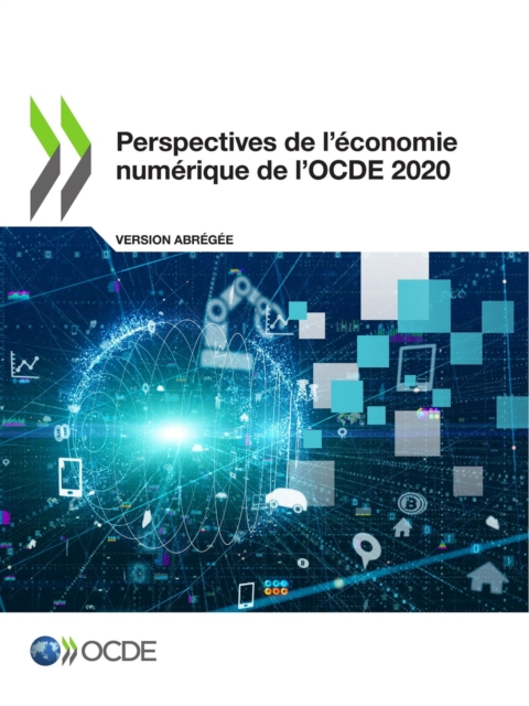 Perspectives de l'economie numerique de l'OCDE 2020 (Version abregee)