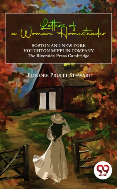 Letters of a Woman Homesteader