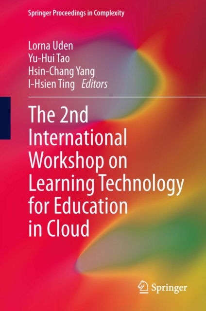 2nd International Workshop on Learning Technology for Education in Cloud