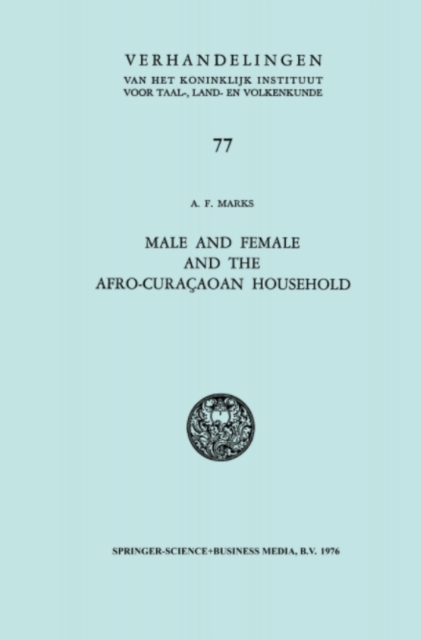 Male and Female and the Afro-Curacaoan Household