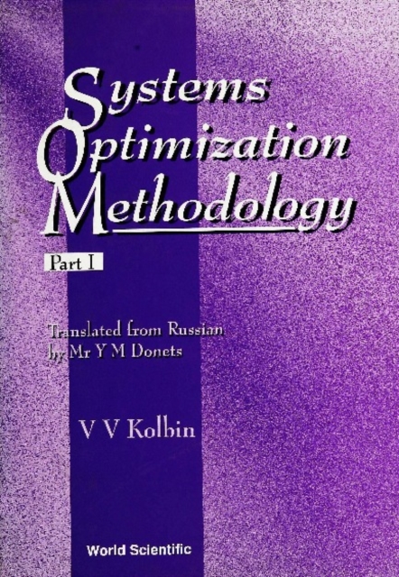 Systems Optimization Methodology, Part 1
