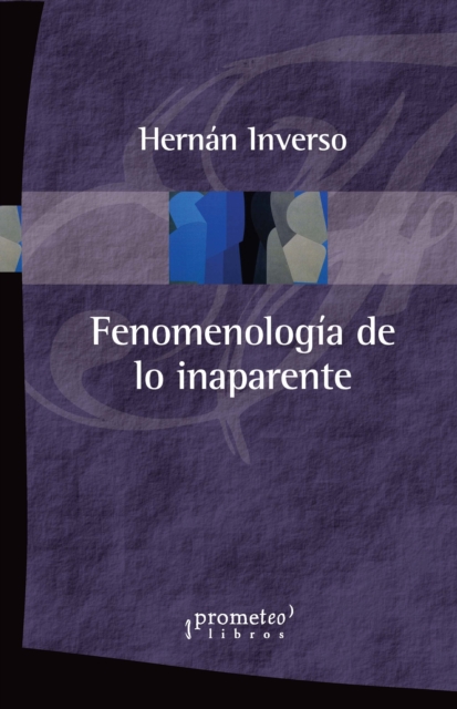 Fenomenología de lo inaparente