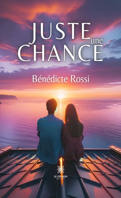Juste une chance