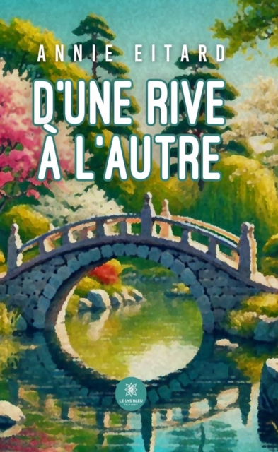 D'une rive a l'autre