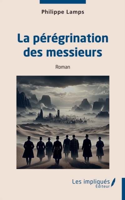 La peregrination des messieurs