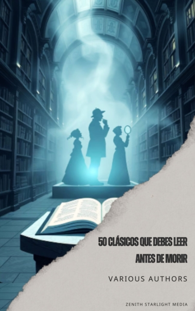 50 Clasicos que debes leer antes de morir