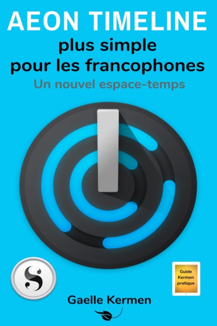 Aeon Timeline plus simple pour les francophones
