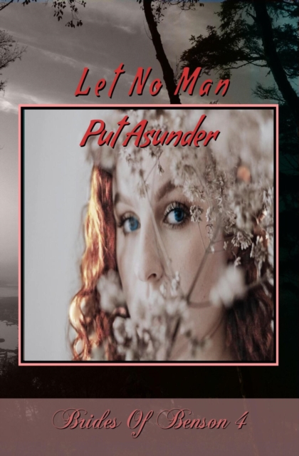 Let No Man Put Asunder