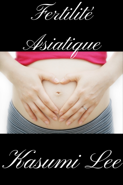 Fertilite Asiatique