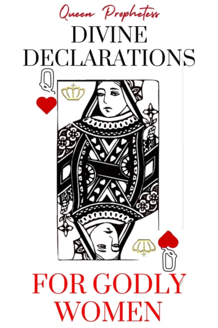 Divine Declarations For Godly Women