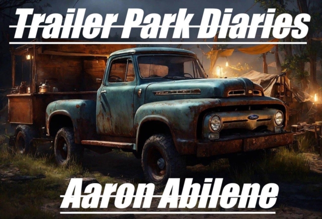 Trailer Park Diaries