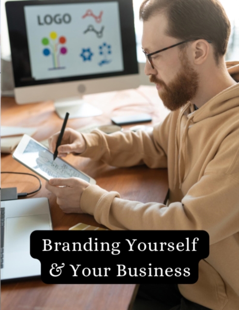 Branding Yourself & Your Business