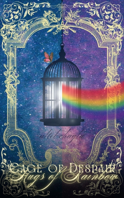 Cage of Despair, Hugs of Rainbow
