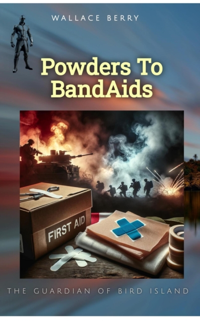 Powders To BandAids
