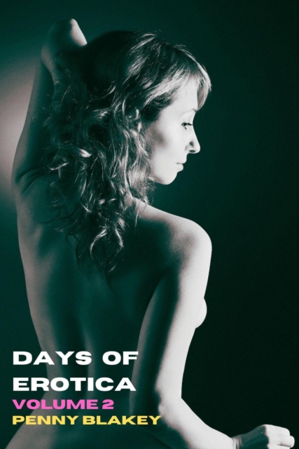 Days of Erotica: Volume 2