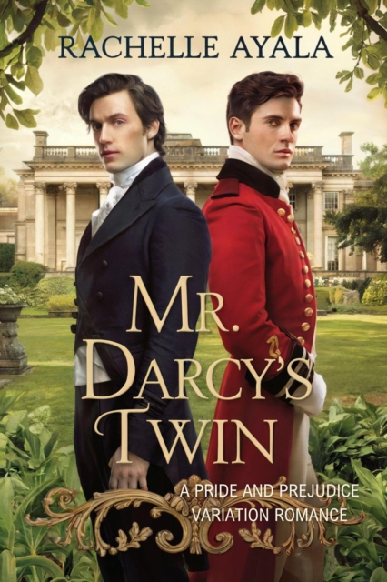 Mr. Darcy's Twin: A Pride and Prejudice Variation Romance