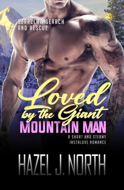 Loved by the Giant Mountain Man
