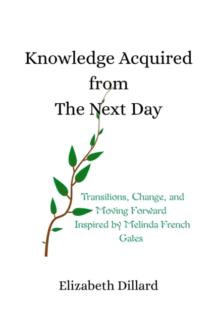 Knowledge Acquired from The Next Day