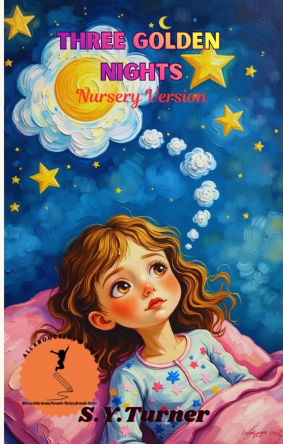 Three Golden Nights/Nursery Version