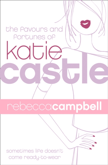 Favours and Fortunes of Katie Castle