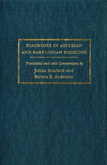 Diagnoses in Assyrian and Babylonian Medicine