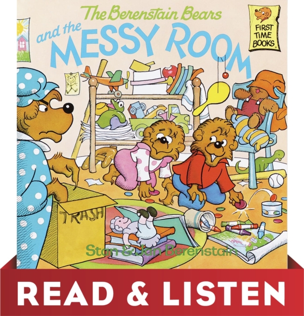 Berenstain Bears and the Messy Room: Read & Listen Edition