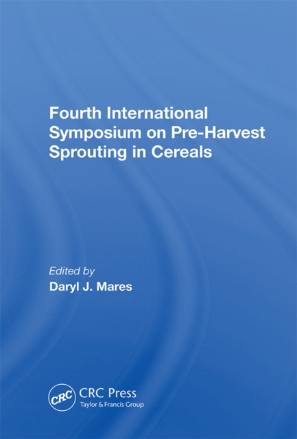 Fourth International Symposium On Pre-harvest Sprouting In Cereals
