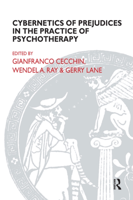 Cybernetics of Prejudices in the Practice of Psychotherapy