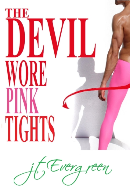 Devil Wore Pink Tights