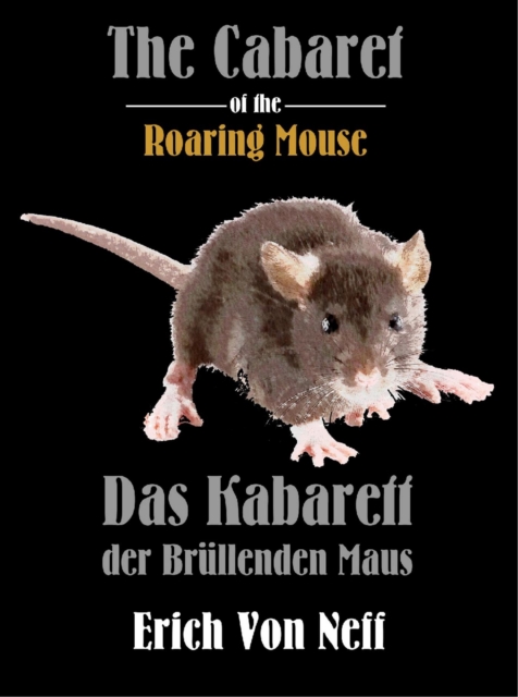 Cabaret of the Roaring Mouse