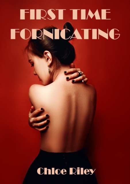 First Time Fornicating