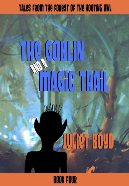 Goblin and a Magic Trail