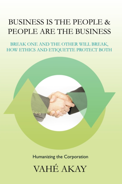 Business Is the People & People Are the Business