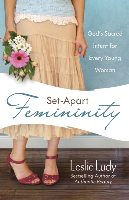 Set-Apart Femininity