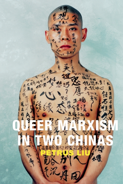 Queer Marxism in Two Chinas