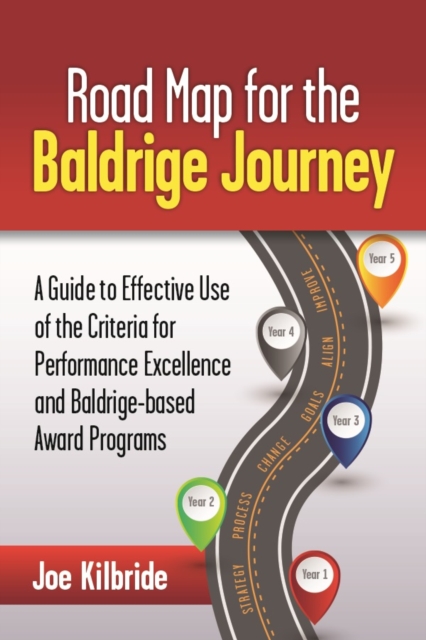 Road Map for the Baldrige Journey
