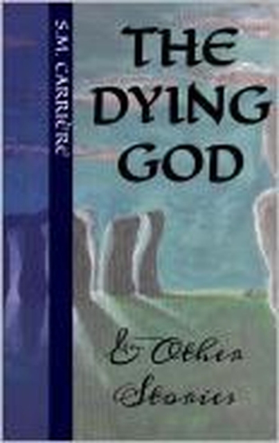 Dying God & Other Stories