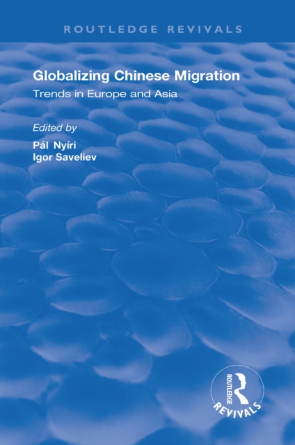 Globalizing Chinese Migration