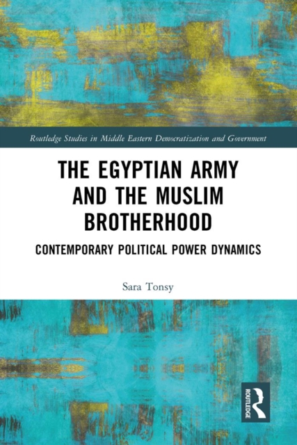 Egyptian Army and the Muslim Brotherhood