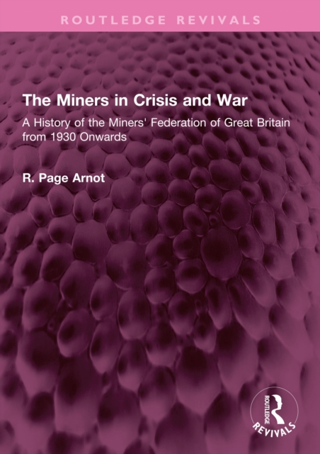 Miners in Crisis and War