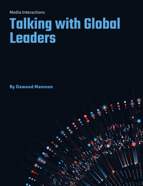 Glossary of Interactions in Wall Street Journal and Project Syndicate a Communique with the Global Leaders