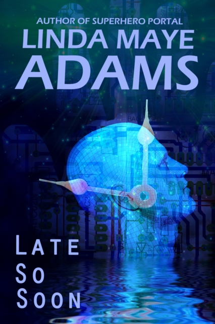 Late So Soon