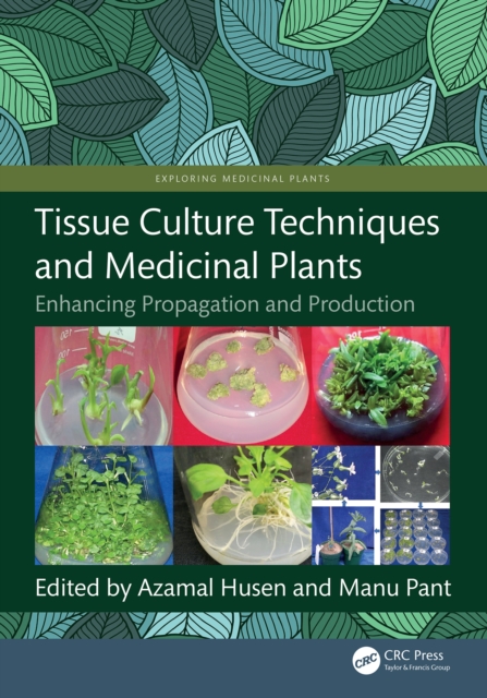 Tissue Culture Techniques and Medicinal Plants