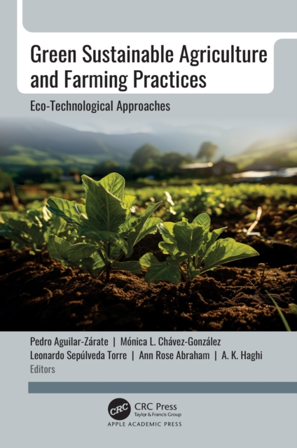 Green Sustainable Agriculture and Farming Practices