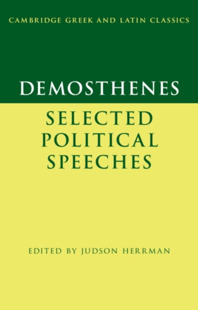 Demosthenes: Selected Political Speeches