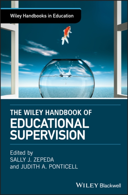 Wiley Handbook of Educational Supervision